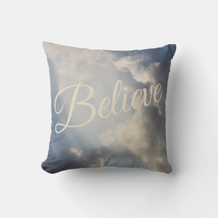 Sunlight Clouds Inspirational Believe Cushion