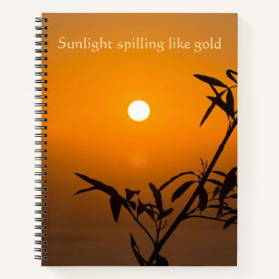 Sunlight Spilling Like Gold Aesthetic Sunrise Notebook