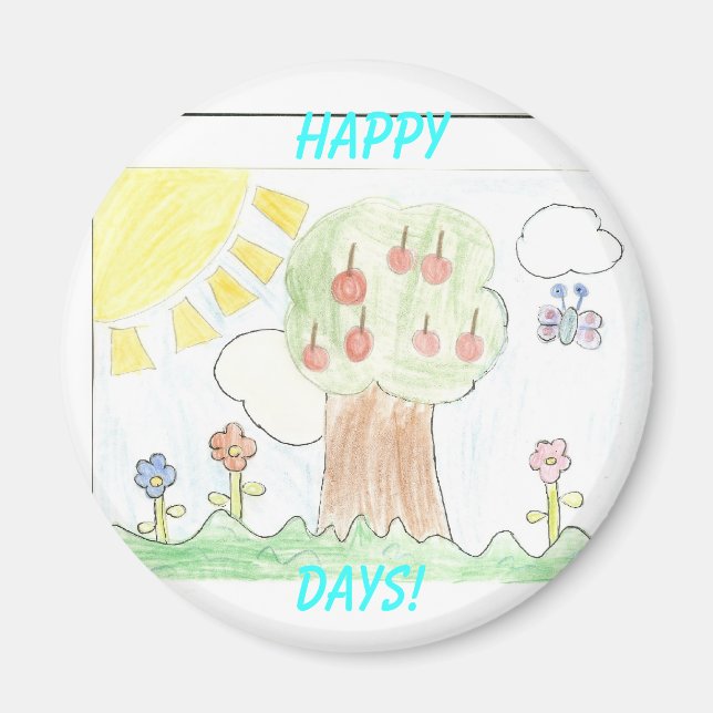 Sunny Day, Happy, Days! Magnet (Front)