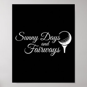Sunny Days And Fairways Poster