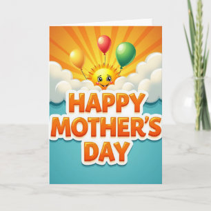 Sunny Mothers Day Greeting Card