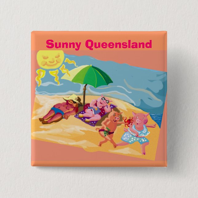 Sunny Queensland 15 Cm Square Badge (Front)