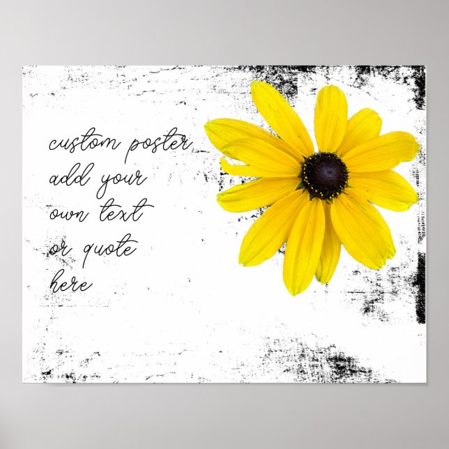 sunny yellow flower add text distressed  white  poster (Front)