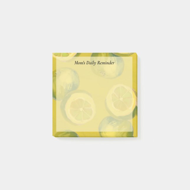 Sunny Yellow Painterly Lemon Mom Reminder Post-it Notes (Front)