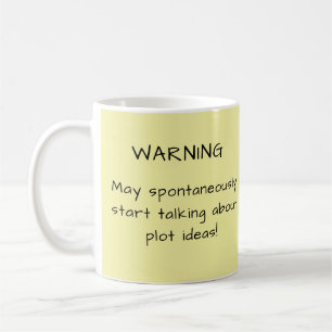Sunny Yellow Writer's Quote Author Writer Gift Coffee Mug
