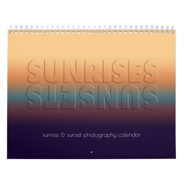 Sunrise and Sunset Landscape Photos Ontario Canada Calendar (Cover)
