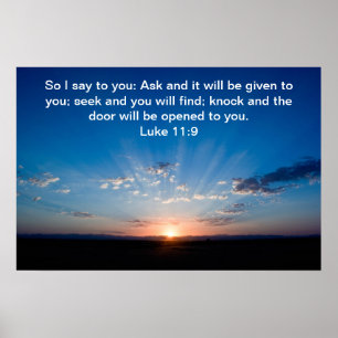 Sunrise bible verse Luke 11:9 Poster