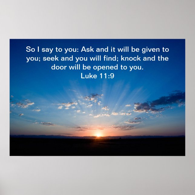 Sunrise bible verse Luke 11:9 Poster (Front)