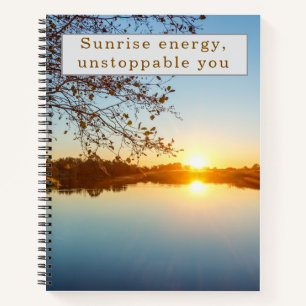 Sunrise Energy Unstoppable You Lakeside  Notebook