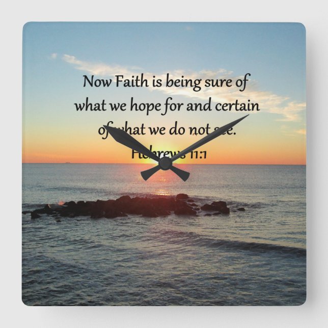 SUNRISE HEBREWS 11:1 PHOTO DESIGN SQUARE WALL CLOCK (Front)
