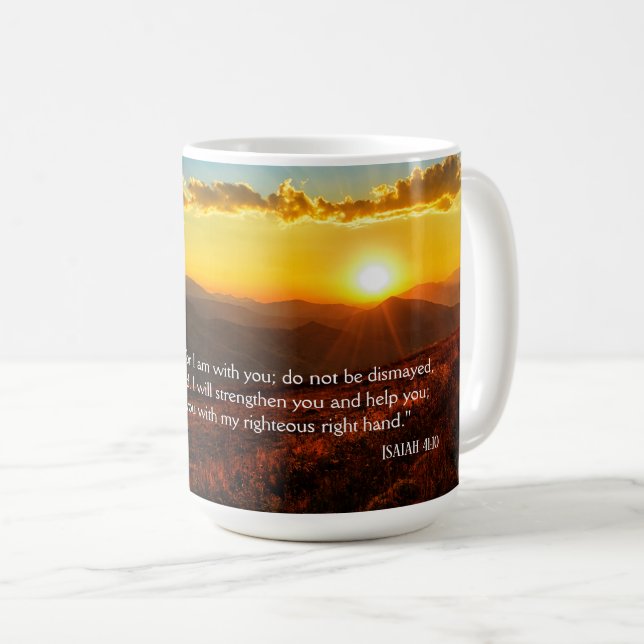 Sunrise Mountain Do Not Fear Isaiah 41:10 Coffee Mug (Front Right)