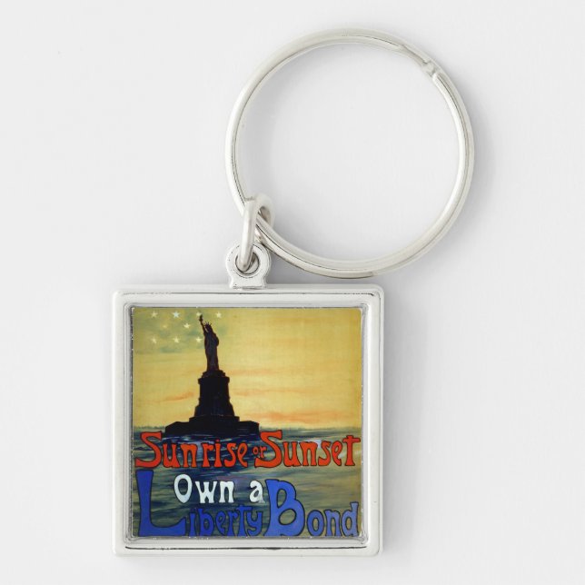 Sunrise or Sunset Own a Liberty Bond Key Ring (Front)