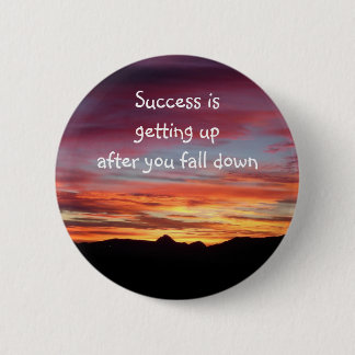 Sunrise Success badge/button 6 Cm Round Badge