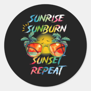 Sunrise Sunburn a Sunset Repeat Summer Vacation Classic Round Sticker