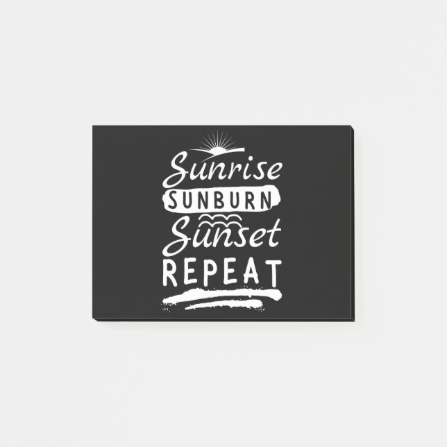 Sunrise Sunburn Sunset Repeat Summer Beach Post-it Notes (Front)