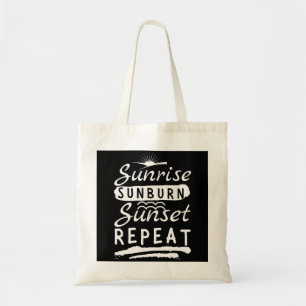 Sunrise Sunburn Sunset Repeat Summer Beach Tote Bag