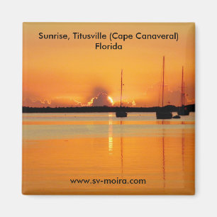 Sunrise, Titusville (Cape Canaveral) Florida Magnet