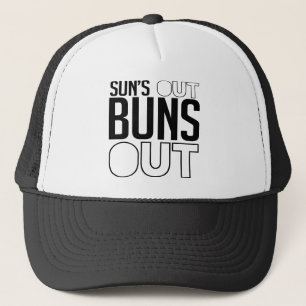 Sun's out Buns out Trucker Hat