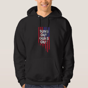 Suns Out Guns Out American Usa Flag Sunsout 4th Of Hoodie