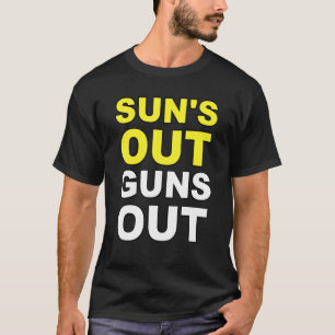 Suns Out Guns Out Bodybuilding Summer Weightliftin T-Shirt