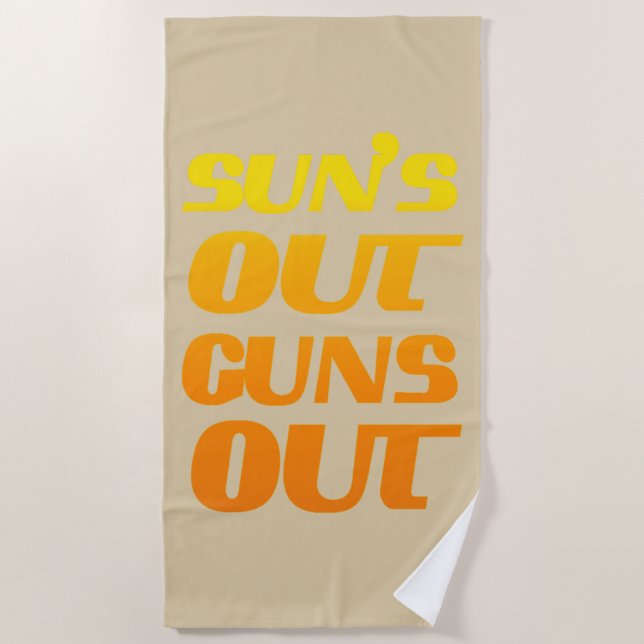 Sun's Out Guns Out Fun fitness and gym Beach Towel (Front)