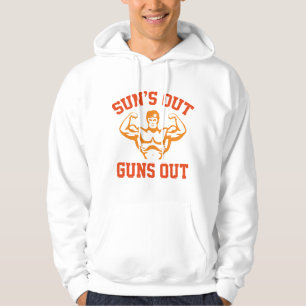 Sun's Out Guns Out Hoodie