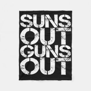 Suns Out Guns Out Workout Funny Gym Muscle Exercis Fleece Blanket