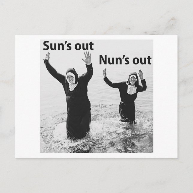 Suns out Nuns out Postcard (Front)