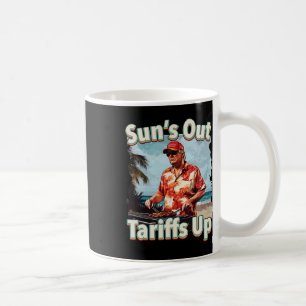 Sun's Out Tariffs Up Funny Trump Beach Coffee Mug
