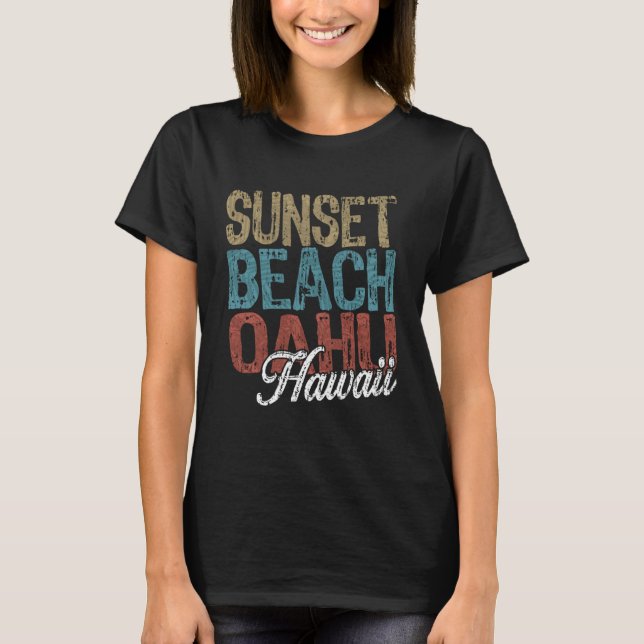 Sunset Beach OAHU Hawaii HIBISCUS AND SCRIPT Three T-Shirt (Front)