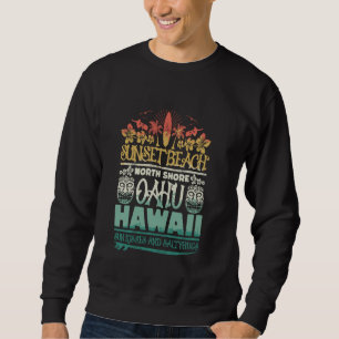 Sunset Beach Oahu North Shore Hawaii Surf Retro Ti Sweatshirt