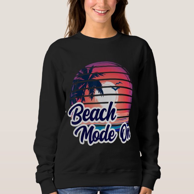 Sunset Beach Palm Tree  Summer Mode On Vacation Ho Sweatshirt (Front)