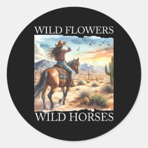 Sunset Cowgirl Riding Horse Wild Flowers - Wild Ho Classic Round Sticker