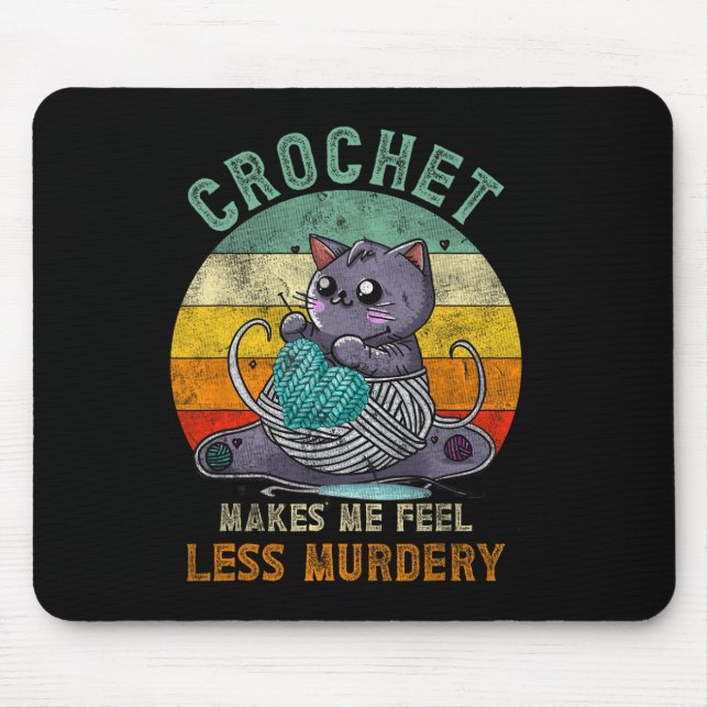 Sunset Crochet Cat Mum Makes Me Feel Less-murdery  Mouse Pad (Front)