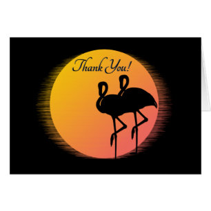 Sunset Flamingos Thank You!