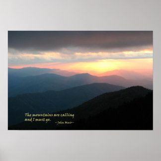 Sunset in the Smokies: Mtns are calling / Muir Poster
