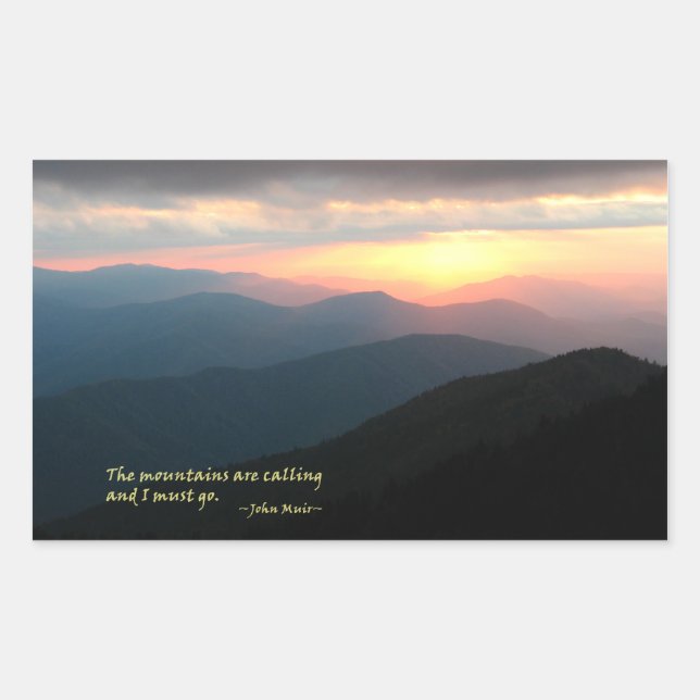 Sunset in the Smokies: Mtns are calling / Muir Rectangular Sticker (Front)
