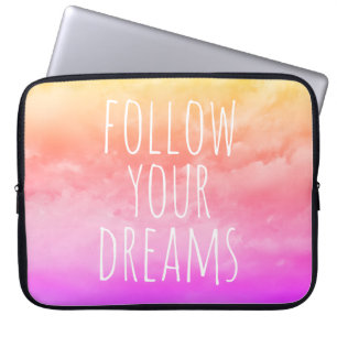 Sunset Pink Follow Your Dreams Quote Laptop Sleeve