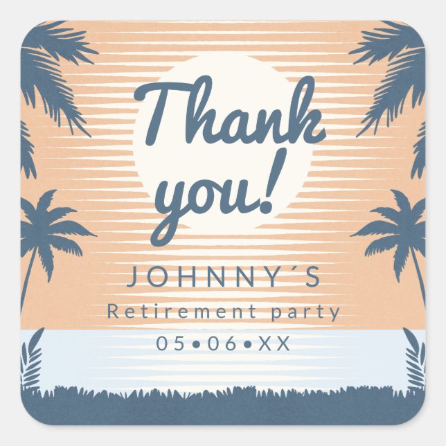 sunset retirement thank you square sticker (Front)