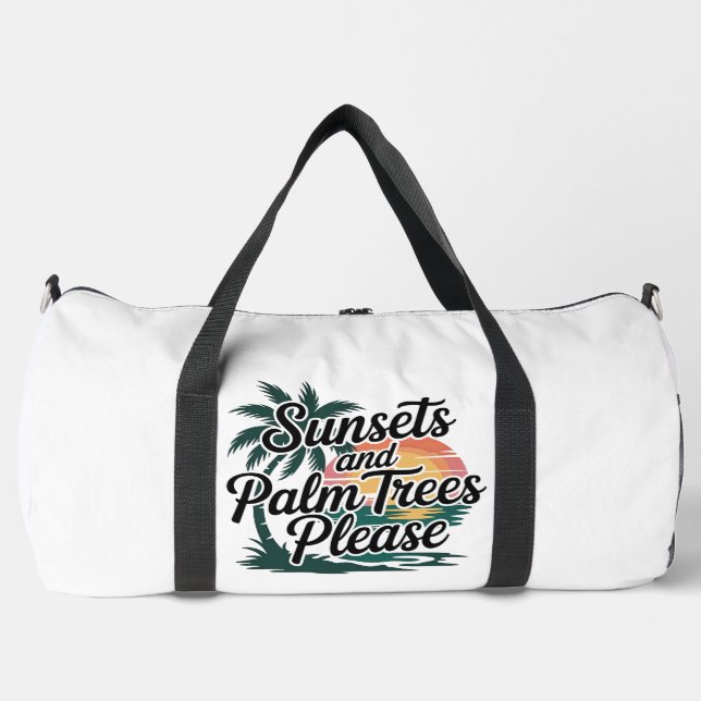 Sunsets Palm Trees Please Ocean Duffle Bag (Front)