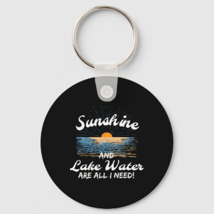 Sunshine And And Lake Water Is All I Need Boating Key Ring