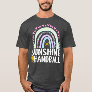 Sunshine and Handball Cute Rainbow Gift for Womens T-Shirt