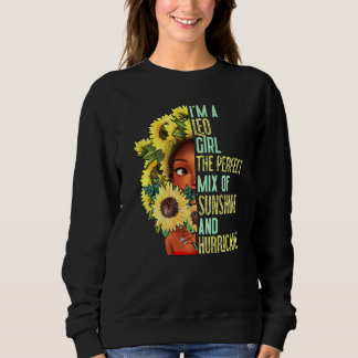Sunshine And Hurricane Leo Girl August July Birthd Sweatshirt