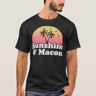 Sunshine and Macon GA Georgia T-Shirt