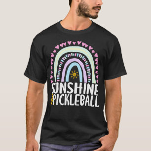 Sunshine and Pickleball Cute Rainbow Gift for Wome T-Shirt