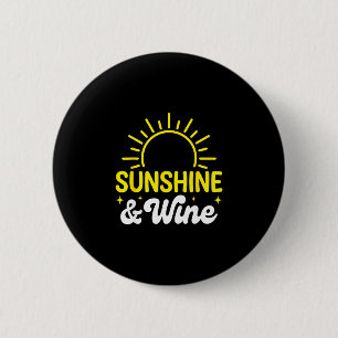 Sunshine and wine summer outdoors 6 cm round badge