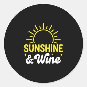Sunshine and wine summer outdoors classic round sticker
