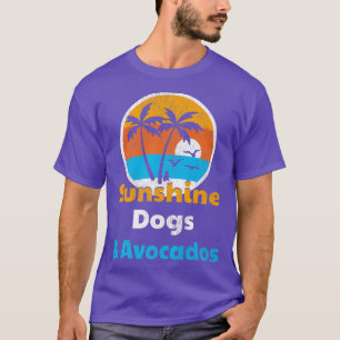 Sunshine Dogs And Avocados T-Shirt