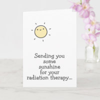 Sunshine for your Radiation Therapy Hang in there!