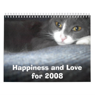 Sunshine, Happiness and Love for 2008 Calendar